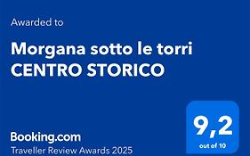 Morgana Sotto Le Torri Centro Storico